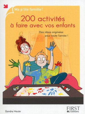 cover image of 200 activités à faire avec vos enfants